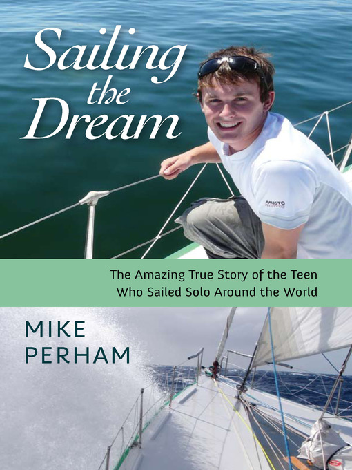Title details for Sailing the Dream by Mike Perham - Available